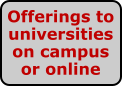 Offerings to universities on campus or online