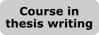 Course in thesis writing